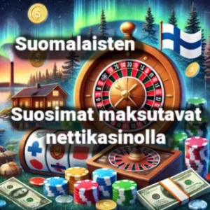 Luotettavat maksutavat suomi pikakasinoilla