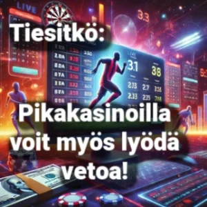 Vedonlyönti pikakasinoilla