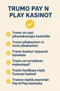 Kaikki trumo pay n play kasinoista
