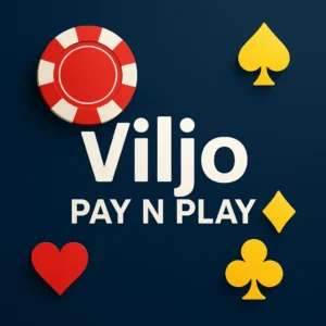 Viljo Pay n play kasinot
